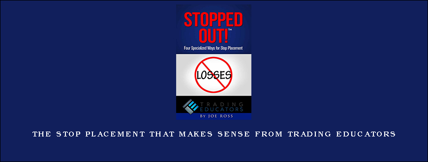 The Stop Placement that Makes Sense from Trading Educators