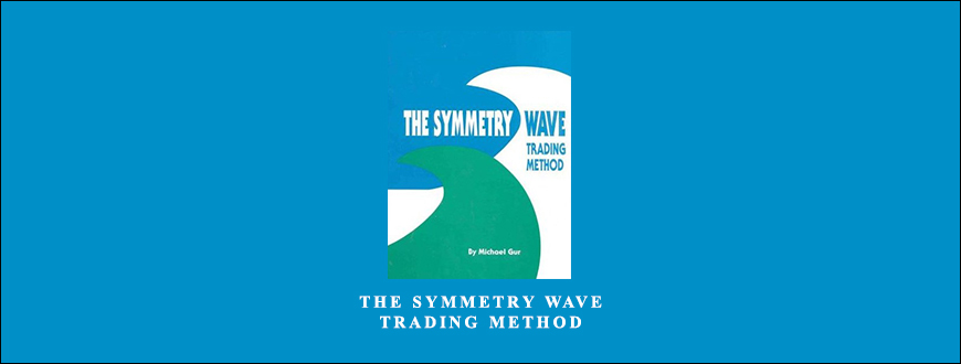 The-Symmetry-Wave-Trading-Method-by-Michael-Gur-Dillion