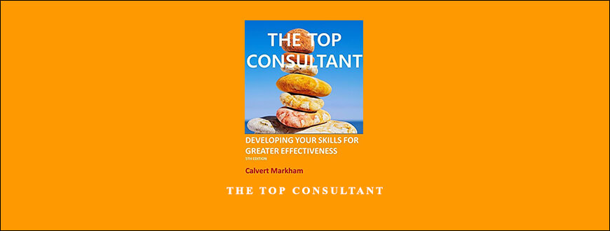 The Top Consultant by Calvert Markham