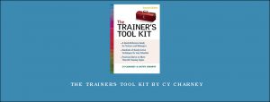 The Trainers Tool Kit by Cy Charney