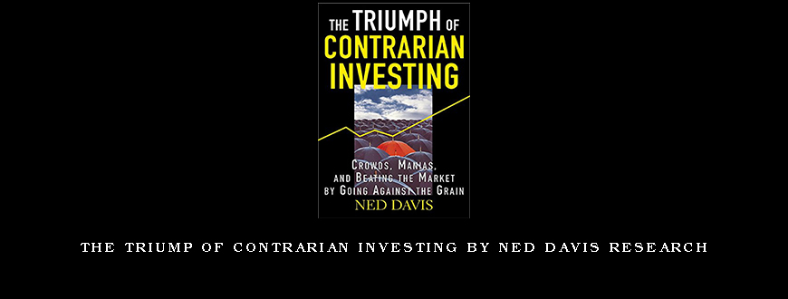 The Triump of Contrarian Investing by Ned Davis Research