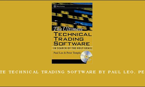 The Ultimate Technical Trading Software by Paul Leo, Peter Temple