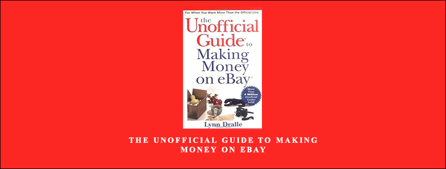 The-Unofficial-Guide-to-Making-Money-on-eBay-by-Lynn-Dralle