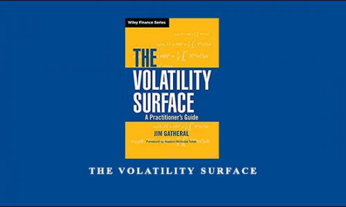 The Volatility Surface by Jim Gatheral