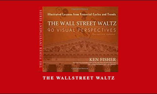 The WallStreet Waltz by Ken Fisher