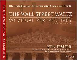 The WallStreet Waltz by Ken Fisher