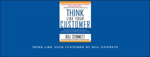 Think Like Your Customer by Bill Stinnett