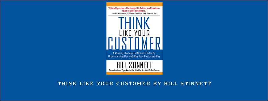 Think Like Your Customer by Bill Stinnett