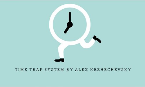 Time Trap System by Alex Krzhechevsky