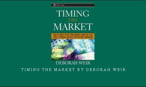 Timing the Market by Deborah Weir