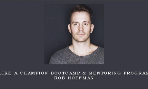 Trade Like A Champion Bootcamp & Mentoring Program from Rob Hoffman