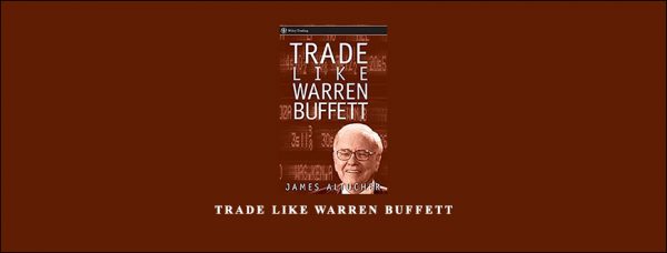 Trade-Like-Warren-Buffett-by-James-Altucher