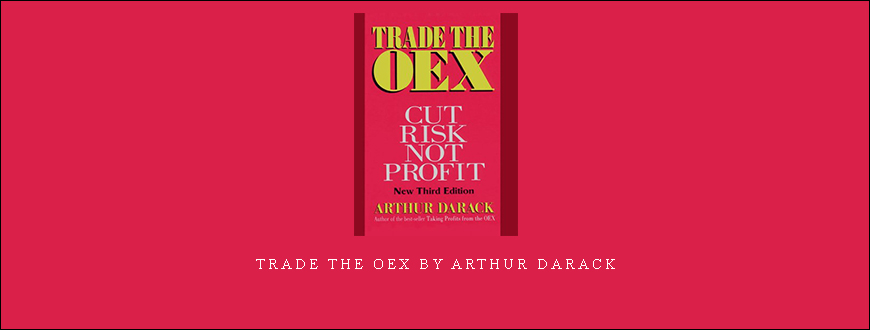 Trade the OEX by Arthur Darack