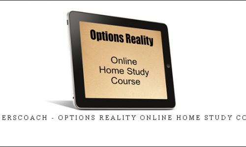 Traderscoach – Options Reality Online Home Study Course