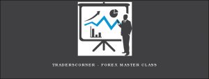 Traderscorner - Forex Master Class