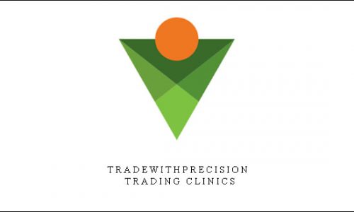 Tradewithprecision – Trading Clinics