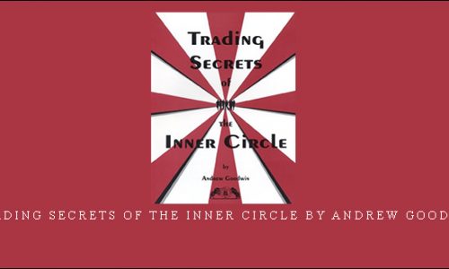 Trading Secrets of the Inner Circle by Andrew Goodwin