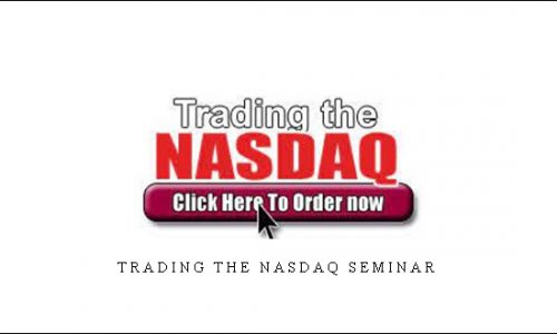 Trading The Nasdaq Seminar by Alan Rich