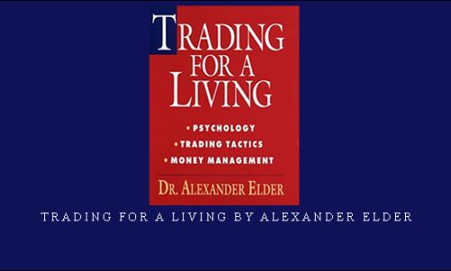 Trading for a Living by Alexander Elder