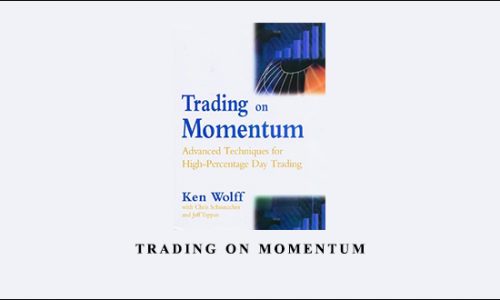 Trading on Momentum by Ken Wolff