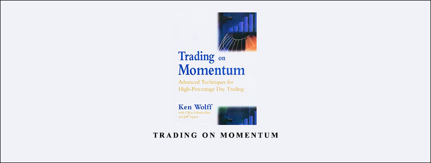 Trading-on-Momentum-by-Ken-Wolff