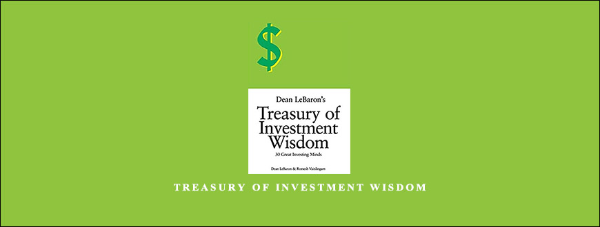 Treasury of Investment Wisdom by Dean LeBaron