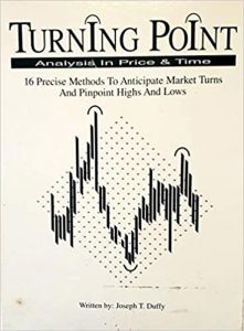 Turning Point. Analysis in Price and Time , Joseph T.Duffy, Turning Point. Analysis in Price and Time by Joseph T.Duffy