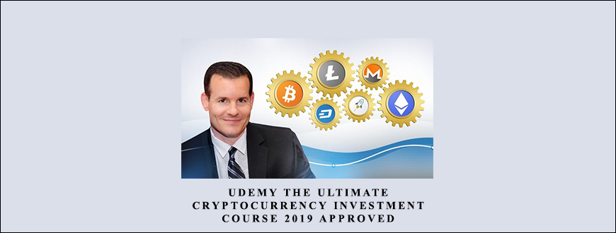 Udemy The Ultimate Cryptocurrency Investment Course 2019 Approved