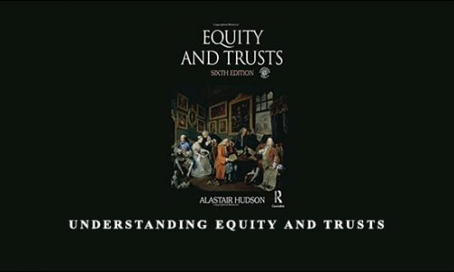 Understanding Equity and Trusts by Alastair Hudson