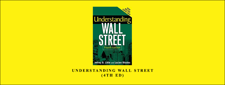 Understanding-Wall-Street-4th-Ed.-by-Jeffrey-B.Little