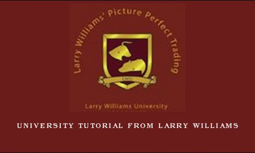 University Tutorial from Larry Williams