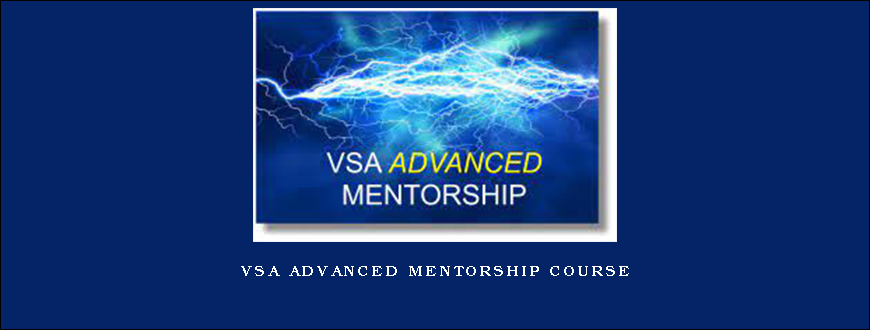 VSA Advanced Mentorship Course