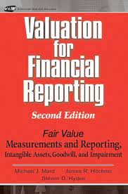 Valuation for Financial Reporting (2nd Ed.) by Michael J.Mard