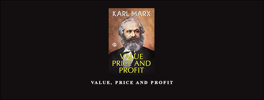 Value Price & Profit by Karl Marxa