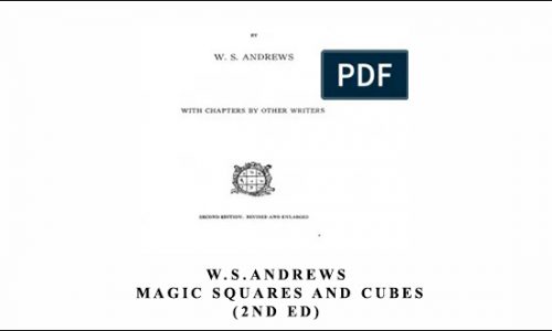 W.S.Andrews – Magic Squares and Cubes (2nd Ed.) by Sacredscience