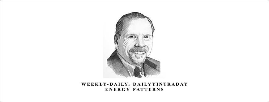 Weekly-Daily DailyyIntraDay. Energy Patterns by Walter Bressert