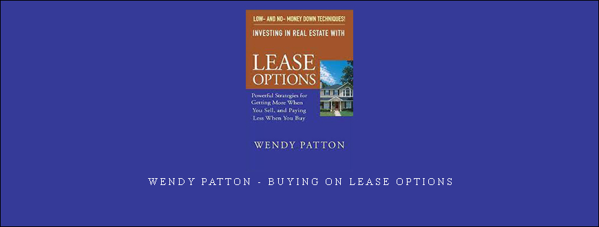 Wendy Patton – Buying on Lease Options