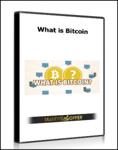 What, is Bitcoin, What is Bitcoin