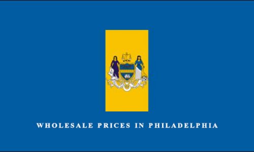 Wholesale Prices in Philadelphia