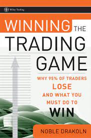 Winning the Trading Game by Noble Drakoln