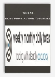 Wmd4x , Elite Price Action Tutorials, Wmd4x - Elite Price Action Tutorials