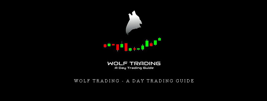 Wolf Trading – A Day Trading Guide