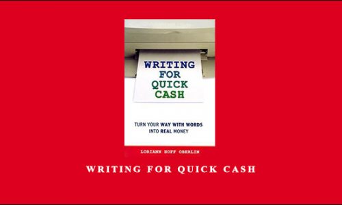 Writing for Quick Cash by Lorian Hoff Oberlin