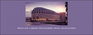 Wroclaw Career Programme from Axiafutures