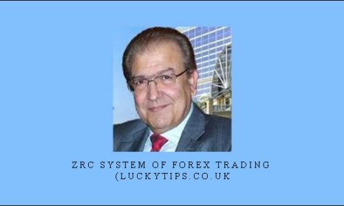 ZRC System of Forex Trading (luckytips.co.uk) by Zain Agha