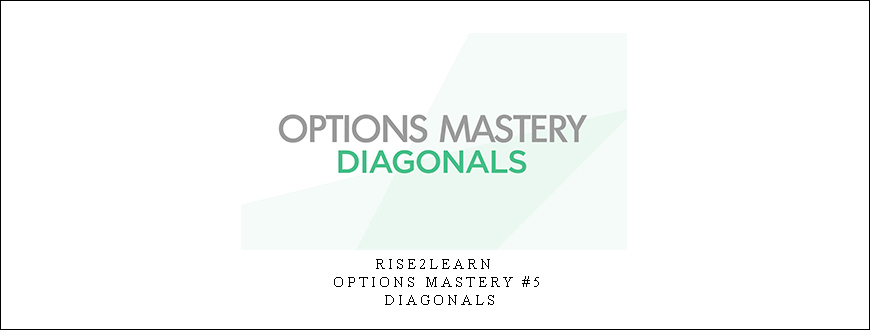 Rise2learn – Options Mastery #5: Diagonals