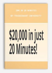 20k In 20 Minutes ,TradeSmart University, 20k In 20 Minutes by TradeSmart University