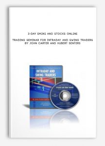 3-Day Emini and Stocks Online Trading Seminar for Intraday and Swing Traders , John carter and Hubert Senters, 3-Day Emini and Stocks Online Trading Seminar for Intraday and Swing Traders by John carter and Hubert Senters