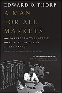 A Man for All Markets From Las Vegas to Wall Street , Edward O. Thorp, A Man for All Markets From Las Vegas to Wall Street by Edward O. Thorp