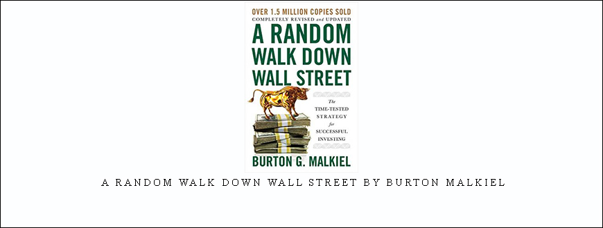 A Random Walk Down Wall Street by Burton Malkiel